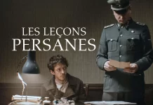 Les Leçons persanes film : une œuvre poignante entre fiction inventive et mémoire historique Les Leçons persanes film : une œuvre poignante entre fiction inventive et mémoire historique